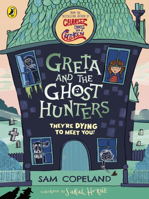 Title details for Greta and the Ghost Hunters by Sam Copeland - Wait list